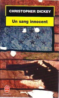 Livrenpoche : Un sang innocent - Christopher Dickey - Livre