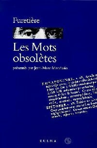 Livrenpoche : Les mots obsolètes - Antoine Furetière - Livre