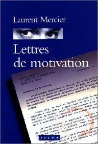 Livrenpoche : Lettres de motivation - Laurent Mercier - Livre