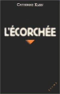 Livrenpoche : L'écorchée - Catherine Klein - Livre