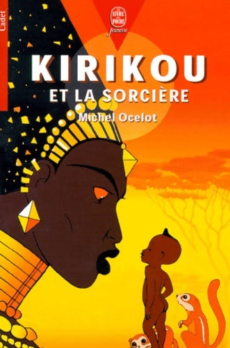 Livrenpoche : Kirikou et la sorcière - Michel Ocelot - Livre
