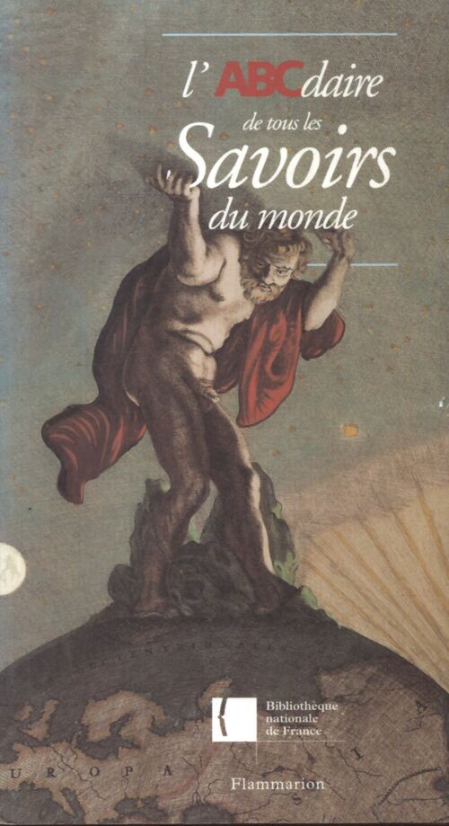 L'Abcdaire des savoirs du monde - X - Livre