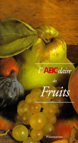 Livrenpoche : L'Abcdaire des fruits - Collectif - Livre