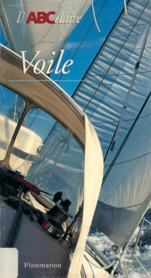 Livrenpoche : L'Abcdaire de la voile - Collectif - Livre