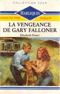Livrenpoche : La vengeance de Gary Falloner - Elizabeth Powers - Livre