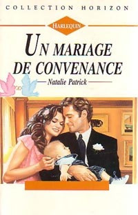 Livrenpoche : Un mariage de convenance - Natalie Patrick - Livre