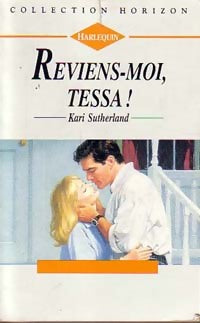 Livrenpoche : Reviens-moi, Tessa ! - Kari Sutherland - Livre