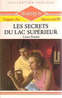 Livrenpoche : Les secrets du lac supérieur - Laura Pender - Livre