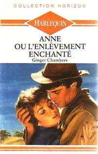 Livrenpoche : Anne ou l'enlèvement enchanté - Ginger Chambers - Livre