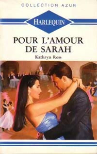 Livrenpoche : Pour l'amour de Sarah - Kathryn Ross - Livre