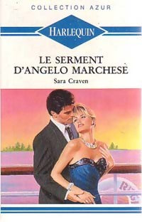 Livrenpoche : Le serment d'Angelo Marchese - Sara Craven - Livre