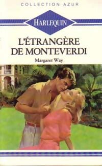 Livrenpoche : L'étrangère de Monteverdi - Margaret Way - Livre