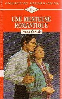 Livrenpoche : Une menteuse romantique - Donna Carlisle - Livre