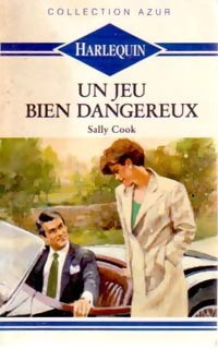Livrenpoche : Un jeu bien dangereux - Sally Cook - Livre