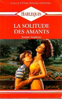 Livrenpoche : La solitude des amants - Jeanne Stephens - Livre