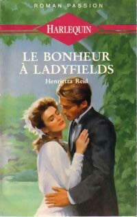Livrenpoche : Le bonheur à Ladyfields - Henrietta Reid - Livre