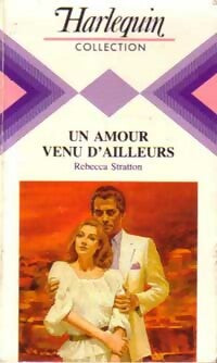 Livrenpoche : Un amour venu d'ailleurs - Rebecca Stratton - Livre