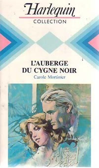 Livrenpoche : L'auberge du cygne noir - Carole Mortimer - Livre