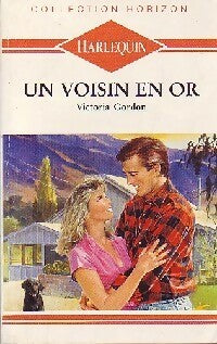 Livrenpoche : Un voisin en or - Victoria Gordon - Livre