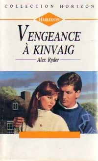 Livrenpoche : Vengeance à Kinvaig - Alex Ryder - Livre