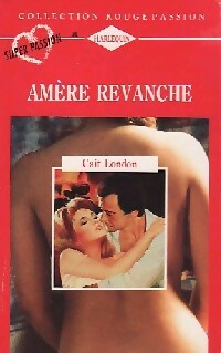 Livrenpoche : Amère revanche - Cait London - Livre