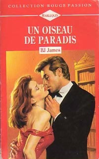 Livrenpoche : Un oiseau de paradis - B.J. James - Livre