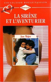 Livrenpoche : La sirène et l'aventurier - Ann Major - Livre