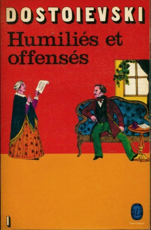 Livrenpoche : Humiliés et offensés Tome I - Fedor Dostoïevski - Livre