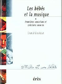 Livrenpoche : Les bébés et la musique - Chantal Grosléziat - Livre