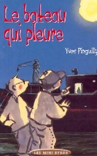 Livrenpoche : Le bâteau qui pleure - Yves Pinguilly - Livre