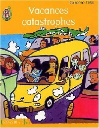 Livrenpoche : Vacances catastrophes - Catherine Jinks - Livre