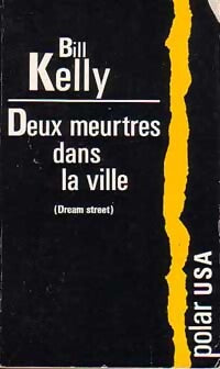 Livrenpoche : Deux meurtres dans la ville - Bill Kelly - Livre