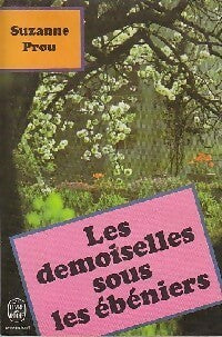 Livrenpoche : Les demoiselles sous les ébéniers - Suzanne Prou - Livre