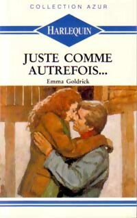Livrenpoche : Juste comme autrefois... - Emma Goldrick - Livre