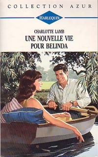 Livrenpoche : Une nouvelle vie pour Belinda - Charlotte Lamb - Livre