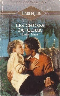 Livrenpoche : Les choses du coeur - Jeanne Triner - Livre