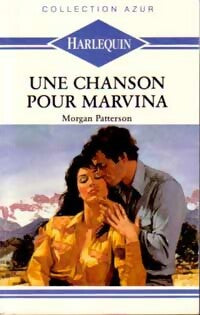 Livrenpoche : Une chanson pour Marvina - Morgan Patterson - Livre