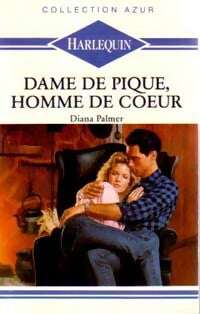 Livrenpoche : Dame de pique, homme de coeur - Diana Palmer - Livre