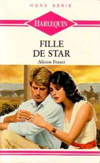 Livrenpoche : Fille de star - Alison Fraser - Livre