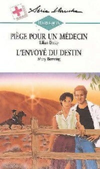 Livrenpoche : Piège pour un médecin / L'envoyé du destin - Lilian Darcy, Mary Bowring - Livre