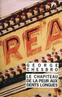 Livrenpoche : Le chapiteau de la peur aux dents longues - George Chesbro - Livre
