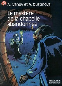 Livrenpoche : Le mystère de la chapelle abandonnée - Anton Ivanov - Livre