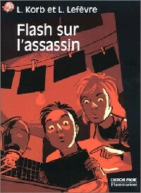 Livrenpoche : Flash sur l'assassin - Laurence Lefèvre - Livre