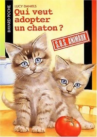 Livrenpoche : Qui veut adopter un chaton ? - Lucy Daniels - Livre