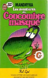 Livrenpoche : Les aventures du concombre masqué - Mandryka - Livre