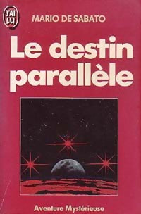 Livrenpoche : Le destin parallèle - Mario De Sabato - Livre
