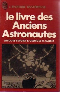 Livrenpoche : Le livre des anciens astronautes - Jacques Bergier, Paul Gallet - Livre