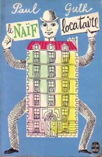 Livrenpoche : Le naïf locataire - Paul Guth - Livre
