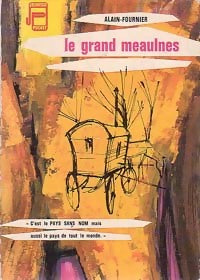 Le grand Meaulnes - Alain Fournier -  Jeunesse Pocket - Livre