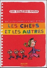 Les chefs et les autres - Brigitte Labbé - Livre